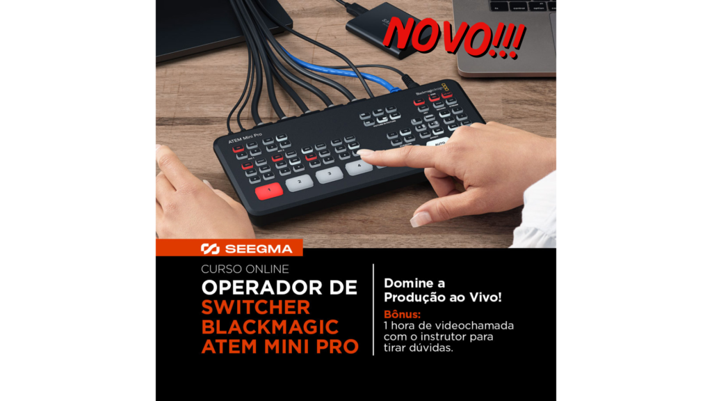 Curso de Operador de ATEM Mini Pro — Nova Versão Atualizada e Ampliada!